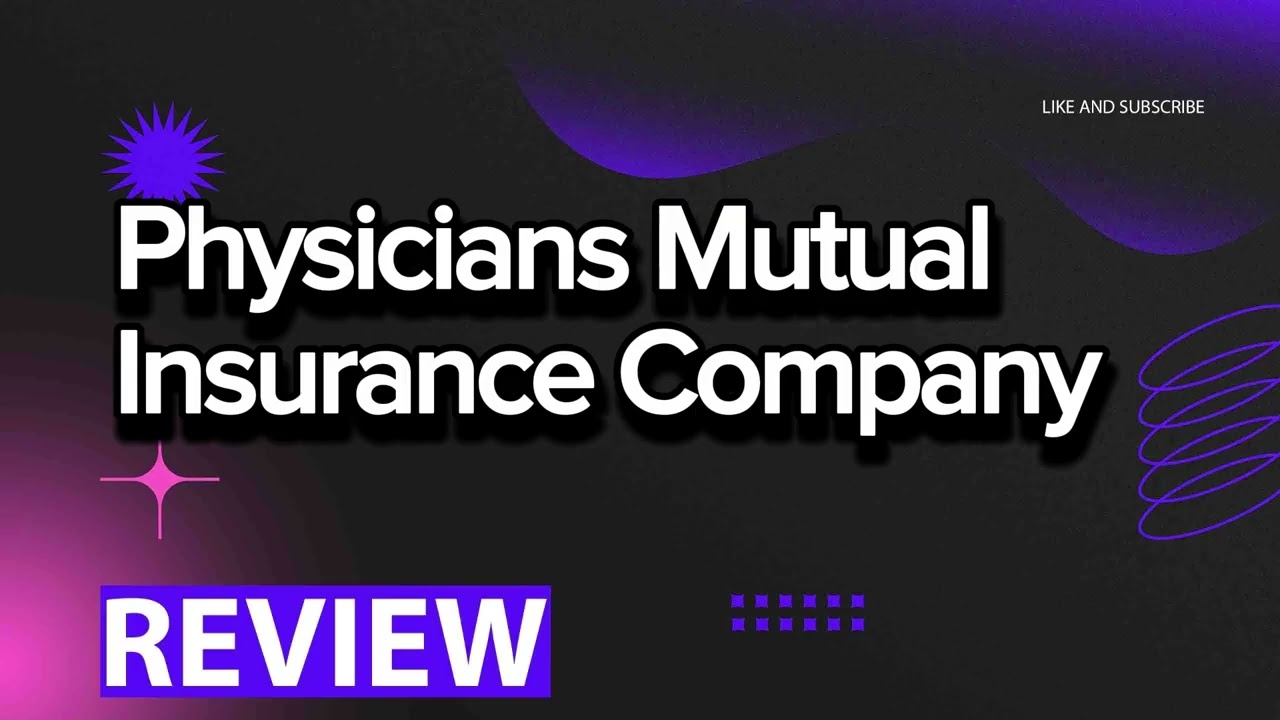 Physicians Mutual Insurance Company review, pros and cons, legit, quote update 2024
