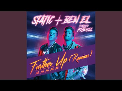 Video thumbnail for Further Up (Na, Na, Na, Na, Na) (Radio Edit)