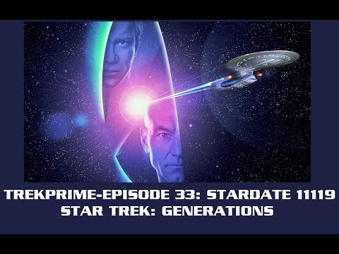 TrekPrime-Episode 33: Star Trek Generations