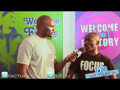 Dj Edu of BBC RADIO 1Xtra talks about the Rise of Afrobeats. (FACTORY78 EXCLUSIVE INTERVIEW)