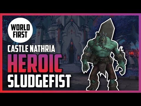 WORLD FIRST (?) HEROIC SLUDGEFIST | Castle Nathria Shadowlands