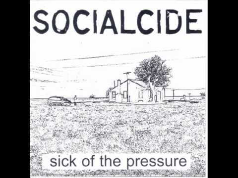 Socialcide - Sick of the pressure