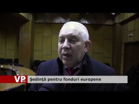 Şedinţă pentru fonduri europene
