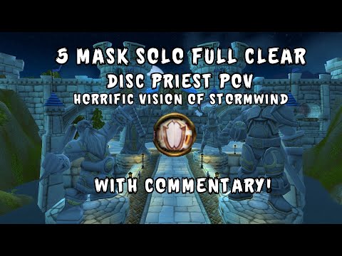 5 Mask Solo Full Clear Vision of Stormwind - Discipline Priest