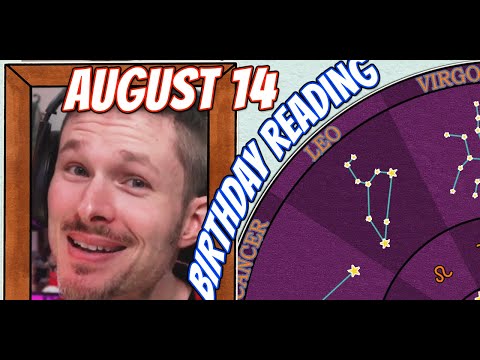 'Secret Language of Birthdays' August 14 Birthday Reading 🤡