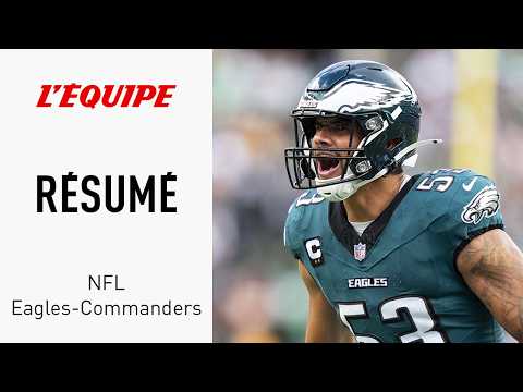 NFL : Les Eagles se font peur mais s'imposent de justesse face aux Commanders