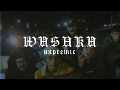 Wasaka - Unpremic (Official Music Video)