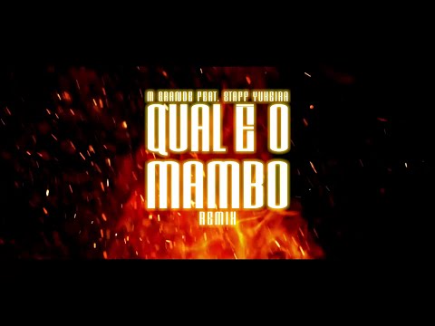 M Grande - Qual é o Mambo (Remix) Feat  Staff Yukeira (Vídeo Oficial)