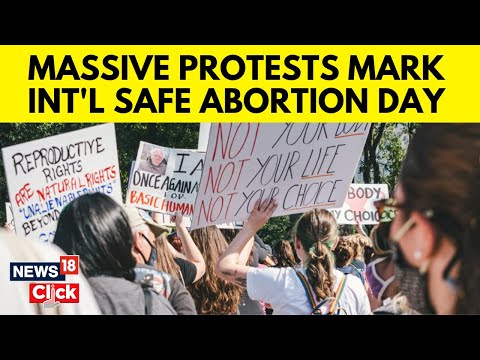 International Abortion Day | Worldwide Protests Mark International Safe Abortion Day | N18V