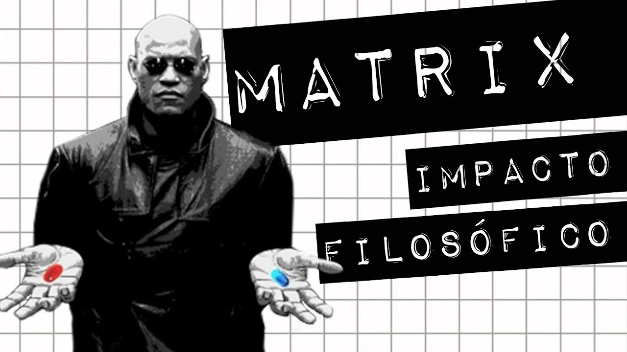 MATRIX: IMPACTO FILOSÓFICO #meteoro.doc