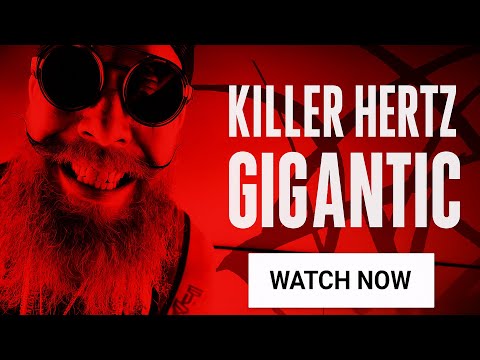 Killer Hertz - Gigantic (Music Video)