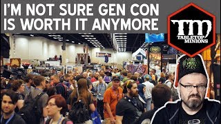 I'm Not Sure Gen Con Is Worth It Anymore