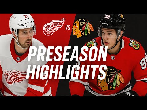 Detroit red wings vs Chicago Blackhawks preseason highlights