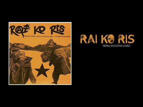 Rai Ko Ris - Nepal Ko Katha Haru /// Full Album ///  Music From Nepal /// Jukebox