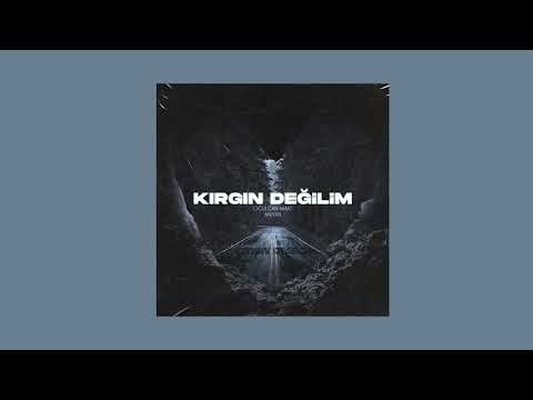 Oğulcan Nihat ft. Ahiyan - Kırgın Değilim (Lyrics Video)