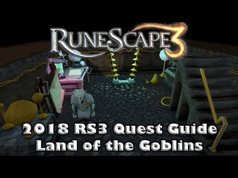 RS3 Quest Guide 2018 - Land of the Goblins - Up to Date Quest Guide