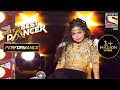 Nora ने किया Bow Down Sonal की Performance पे | India's Best Dancer