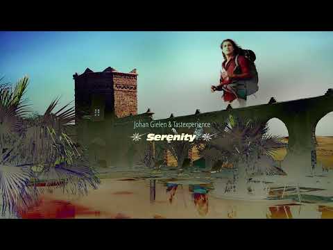 Johan Gielen & Tastexperience - Serenity