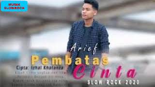 Download lagu Arief-Pembatas Cinta mp3