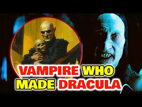 Master Vampire Explained - Vampire Who Made Dracula A Vampire, The Parent Vampire Who Started It All