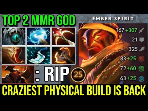[Ember Spirit] The Craziest Physical Build is Back by 9500 MMR God Top 2 Rank Sumail 25Kills Dota 2