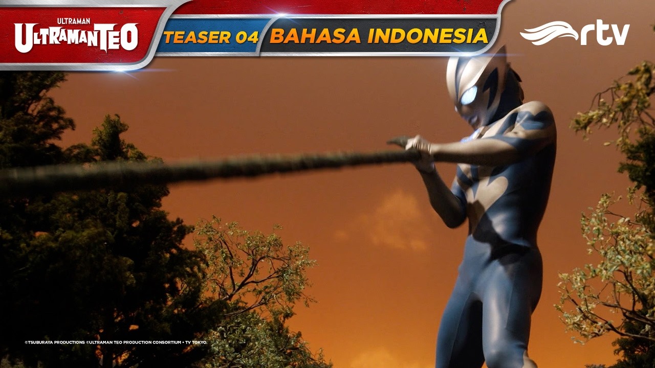 ULTRAMAN TEO RTV | TEASER EPISODE 04