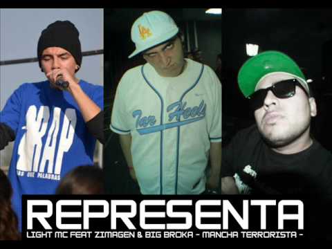 REPRESENTA - LIGHT MC FEAT ZIMAGEN & BIG BROKA (MANCHA TERRORISTA) (VERSA BEATS)