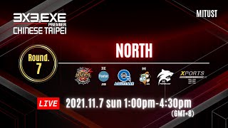 [Live] 2021 3X3.EXE聯盟賽 男子組北區R7 