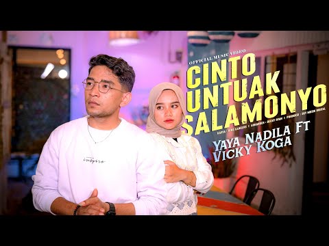 Yaya Nadila Feat Vicky Koga - Cinto Untuak Salamonyo ( Official Music Video )