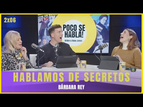 Hablamos de secretos con Bárbara Rey | Poco se habla! 2x06