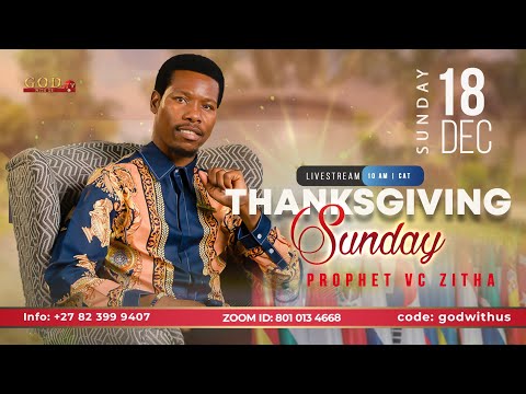 LIVE SUNDAY SERVICE 18TH DECEMBER 2022 WITH PROPHET VC ZITHA