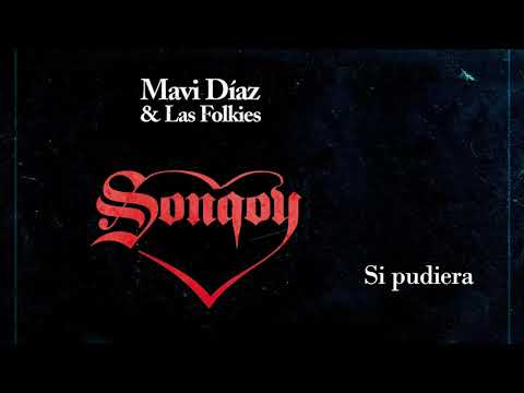 Mavi Díaz & Las Folkies | Si pudiera
