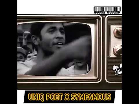 Uniq poet ft. Symfamous