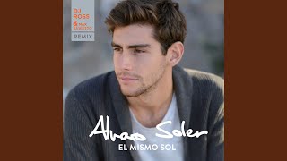 El Mismo Sol (DJ Ross &amp; Max Savietto Remix)