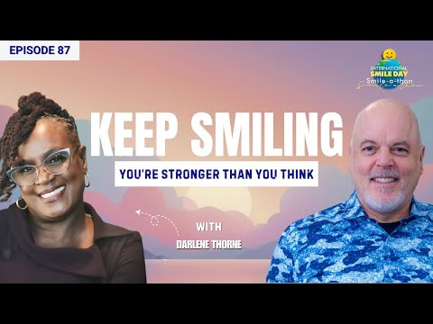 Strength, Mindset & Love in Caregiving | Intl. Smile-A-Thon 2025 | Ep. 87