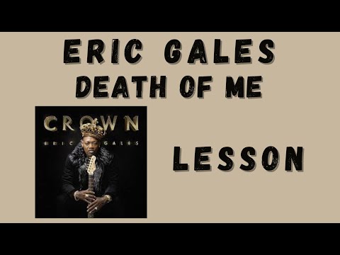 Eric Gales - Death of Me (guitar lesson)