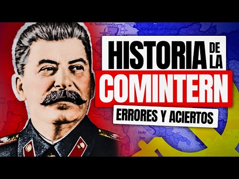 ¿QUÉ FUE LA INTERNACIONAL COMUNISTA? | HISTORIA de la KOMINTERN