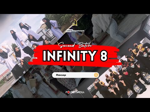 INFINITY 8 Recap