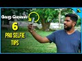 வேற லெவல் Pro Selfie Tips - 6 Top Mobile Photography Tips & Tricks #4 in Tamil - Loud Oli Tech