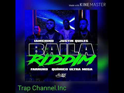 I Am Chino Ft  Farruko Justin Quiles  Químico Ultra Mega - Baila Riddim (Audio Oficial)