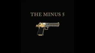The Minus 5 - "Cigarettes Coffee And Booze"
