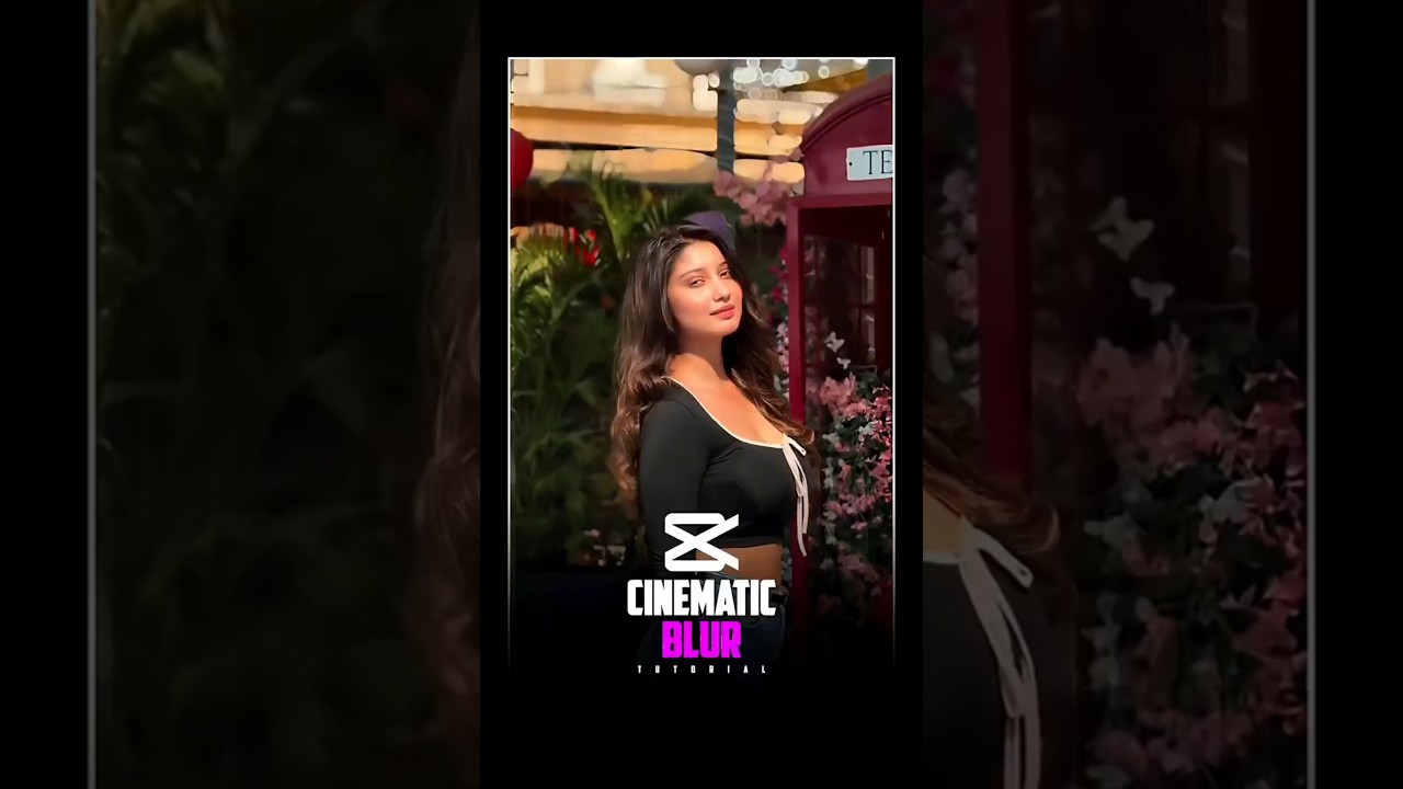 How I Create Cinematic Blur In Capcut Tutorial 🤯🔥 #capcut #edit #tutorial