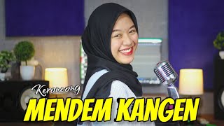 Download lagu MENDEM KANGEN - AFIFFAH - KERONCONG COVER mp3