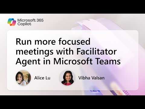 Microsoft Teams: Use Facilitator Agent Microsoft Teams: Use Facilitator Agent