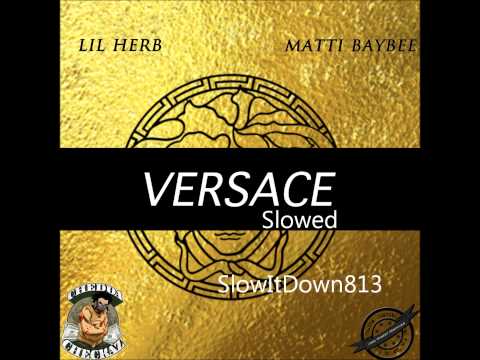 Lil Herb - Versace Slowed