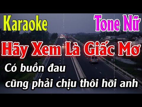 Hãy Xem Là Giấc Mơ (Chu Bin ) Karaoke Tone Nữ ( Bm ) Karaoke Lâm Organ - Beat Mới