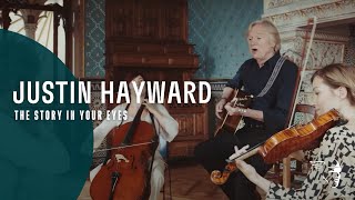 Justin Hayward - The Story In Your Eyes