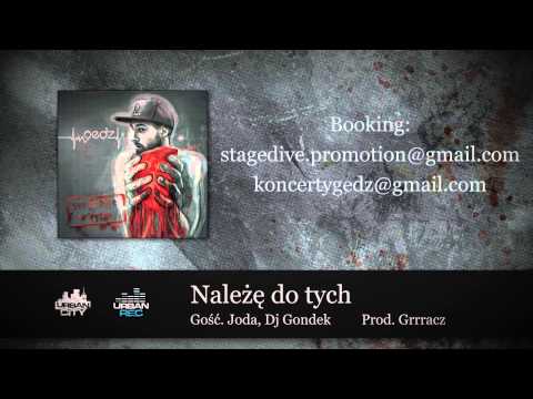 Gedz feat. Joda, Dj Gondek - Należę Do Tych (prod. Grrracz) [Audio]