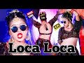Loca Loca Dance Video Honey Singh Full Video Song