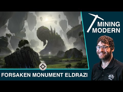 MTG: Modern Forsaken Monument Eldrazi | Mining Modern with Corbin Hosler